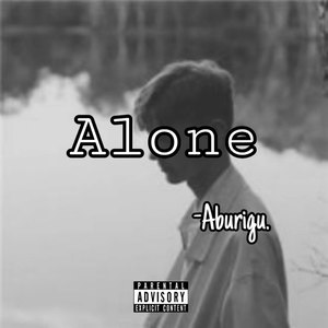 Alone