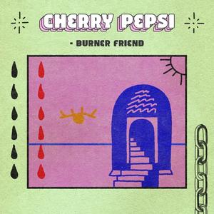 Cherry Pepsi (Explicit)