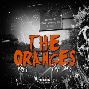 The Oranges (feat. Papi Storz) (Explicit)
