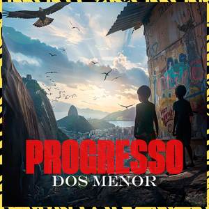 Progresso dos Menor (Explicit)