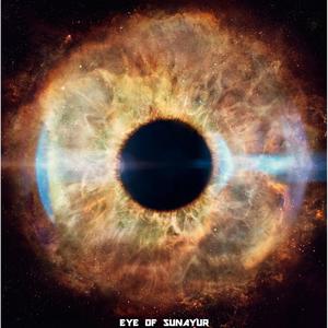 Eye Of Sunayur (Explicit)