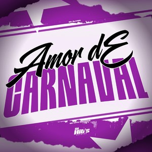 Amor de Carnaval (Explicit)