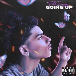 Going Up (feat. JuannyOG) [Explicit]