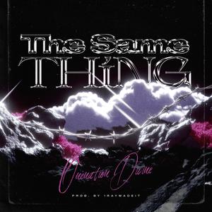 The Same Thing