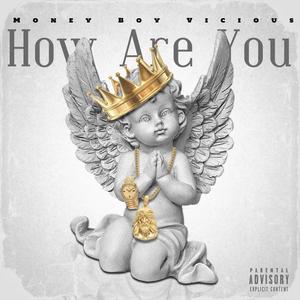 How Are You (Explicit)