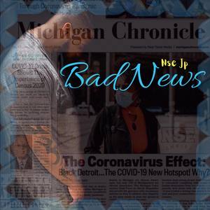 Bad News (Explicit)