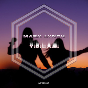 Y.D.L.A.B. (Explicit)