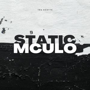 Static mculo