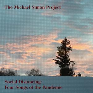 Social Distancing: Four Songs of the Pandemic