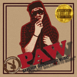 P.A.W (Explicit)