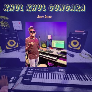 Khul Khul Gungara