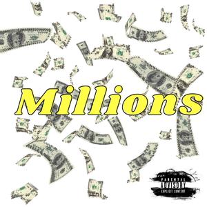 Millions (feat. Big Jezson) [Explicit]