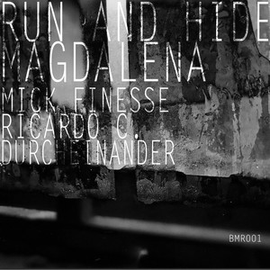 Run and Hide (Durcheinander Replant)