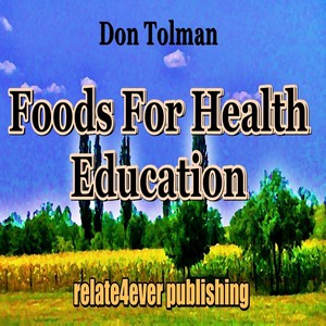 Foods For Health Education