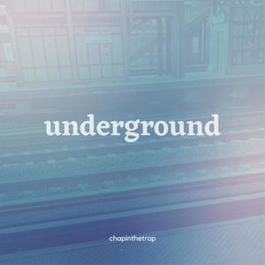 underground (Explicit)