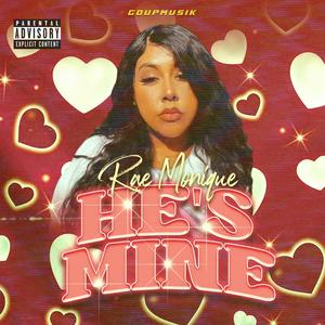 HE'S MINE (Explicit)