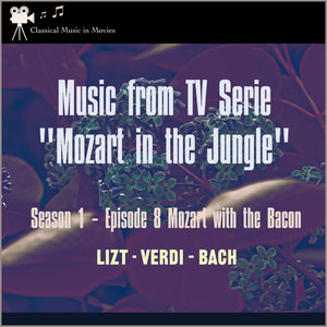 Music from Tv Serie: "Mozart in the Jungel" S1, E8 Mozart with the Bacon