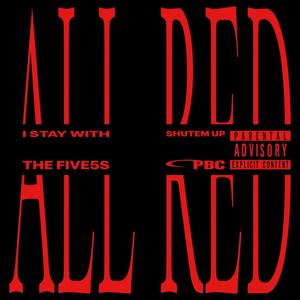 ALL RED (Explicit)