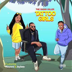 TATTOO GIRLS (feat. Jaybee Kilo & Nayomi Kapapiro) [Explicit]