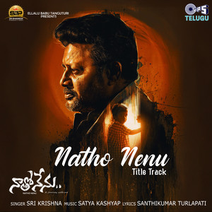 Natho Nenu-Title Track (From "Natho Nenu")