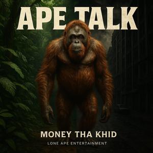 Ape Talk (Explicit)