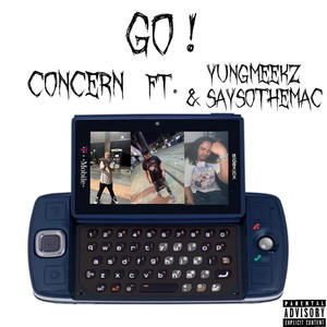 Go! (feat. YungMeekz & SaysoTheMac) (Explicit)
