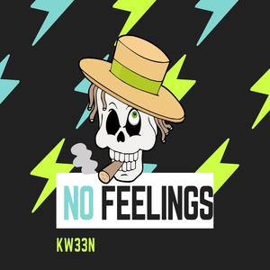 No Feelings (Explicit)