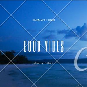 Good vibes(feat. thabi)