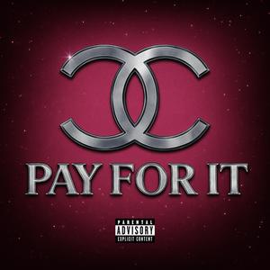Pay For It (feat. Meika) [Explicit]