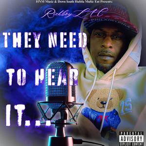 They Need 2 Hear It (Explicit)