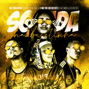 Soca na Bucetinha(feat. Mc Rd do Recife) (Explicit)