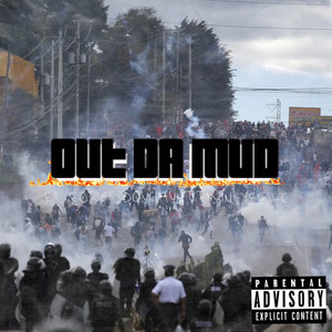 OUT DA MUD (Explicit)