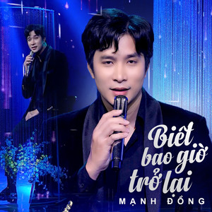 Biết Bao Giờ Trở Lại