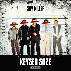 Keyser Söze (Explicit)