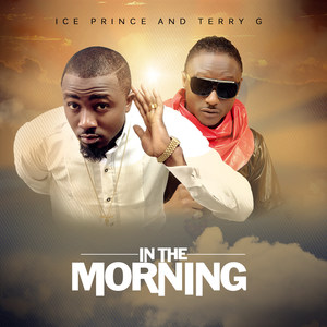 In the Morning (feat. Terry G)