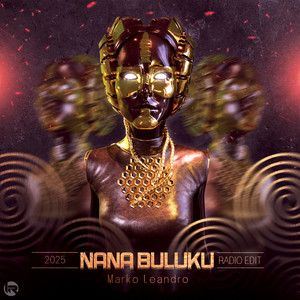 Nana Buluku (2025 Radio Edit)