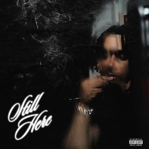 Still Here (Explicit)