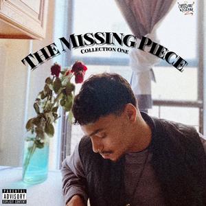 The Missing Piece: Collection One (Explicit)