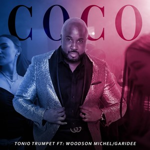 Coco (feat. Woodson Michel & Garidee)