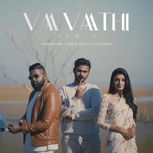 Vaa Vaathi (feat. Parameswara & Qlickgarrnn) [Cover Version]