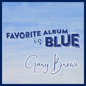 Favorite Album Is Blue (Acoustic Mix) [feat. Annie Bacon]