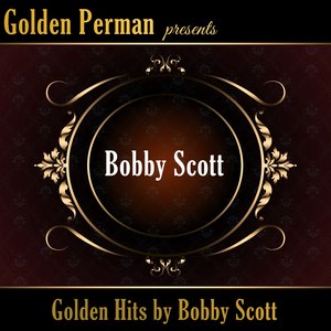 Golden Hits by Bobby Scott