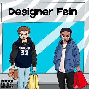 Designer Fein (feat. Lil Tunez) [Explicit]
