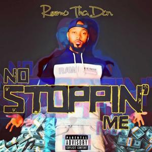 No Stoppin' Me (Explicit)