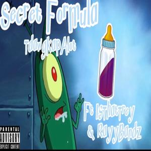 Secret Formula (feat. IsThatTrey & RayyBandzz) (Explicit)