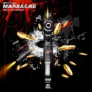 Massacre (Explicit)