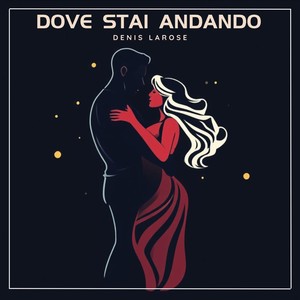Dove Stai Andando