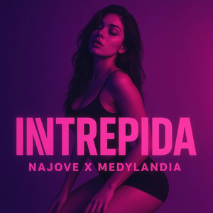 Intrepida (Explicit)