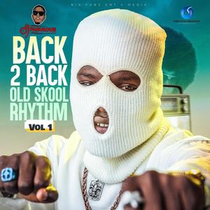 BACK 2 BACK OLD SKOOL RHYTHM vol1