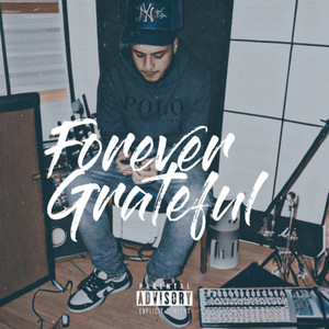 Forever Grateful (Explicit)